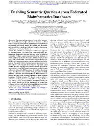 Enabling Semantic Queries Across Federated Bioinformatics Databases