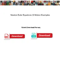 Newton Euler Equations of Motion Examples