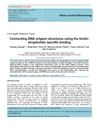 Connecting DNA Origami Structures Using the Biotin- Streptavidin Specific Binding