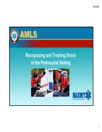 Recognizing and Treating Shock in the Prehospital Setting