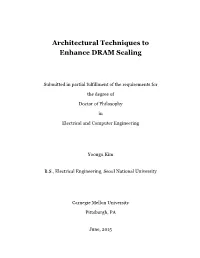 Architectural Techniques to Enhance DRAM Scaling