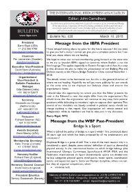 BULLETIN Message from the IBPA President Message from The