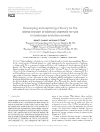 Developing and Exploring a Theory for the Lateral Erosion of Bedrock Channels for Use in Landscape Evolution Models