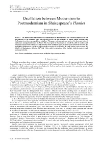 Oscillation Between Modernism to Postmodernism in Shakespeare‘S Hamlet