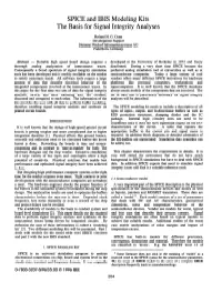 SPICE and IBIS Modeling Kits the Basis for Signal Integrity Analyses