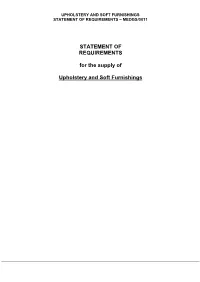 STATEMENT of REQUIREMENTS for the Supply of Upholstery and Soft