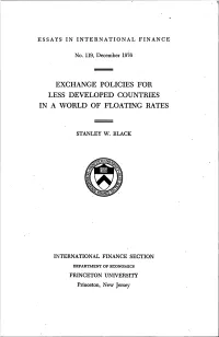 Exchange Policies for Less Developed Countries in a World of Floating Rates