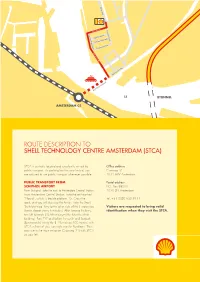 Route Description to Shell Technology Centre Amsterdam (Stca)