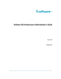 Software AG Infrastructure Administrator's Guide