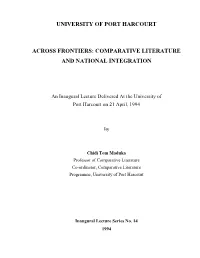 University of Port Harcourt Across Frontiers: Comparative Literature And
