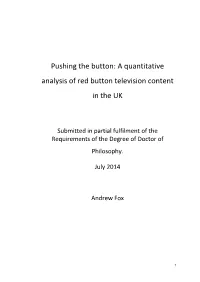 A Quantitative Analysis of Red Button Television Content in the UK