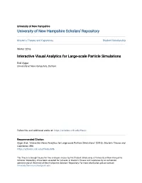 Interactive Visual Analytics for Large-Scale Particle Simulations