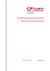 On Demand Programme Services: Access Services Report 2016