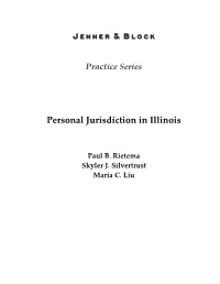Personal Jurisdiction in Illinois, Jenner & Block Practice Series 2020
