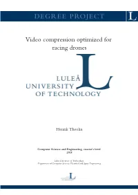 Video Compression Optimized for Racing Drones