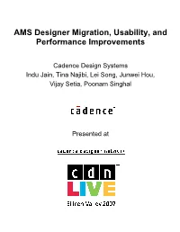 AMS Designer Migration, Usability, and Performance Improvements