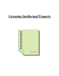 Licensing Intellectual Property Summary of Contents