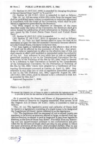 (7) Section 10 (33 U.S.C. 1009) Is Amended by Changing the Phrase at the End Thereof from "And 9"' to "9, and 12." (8) Section 12 (33 U.S.C