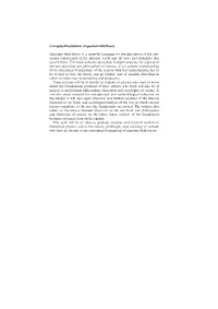 Conceptual Foundations of Quantum Field Theory Quantum Field Theory Is a Powerful Language for the Description of The