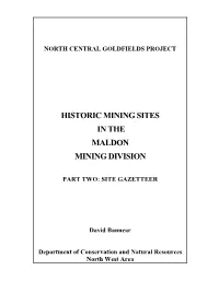 Historic Mining Sites in the Maldon Mining Division