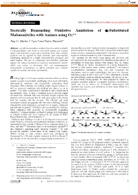 Sterically Demanding Oxidative Amidation of -Substituted Malononitriles with Amines Using O2** Jing Li, Martin J