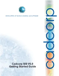 Cadcorp SIS V6.0 Getting Started Guide