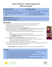 Create a Character: Acting & Language Arts with Caren Graham