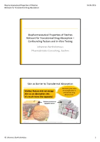 Biopharmaceutical Properties of Patches Relevant for Transdermal Drug Absorption – Confounding Factors and In‐Vitro Testing