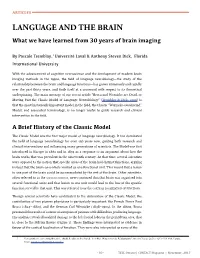 LANGUAGE and the BRAIN What We Have Learned from 30 Years of Brain Imaging