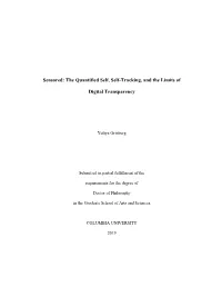 The Quantified Self, Self-Tracking, and the Limits Of