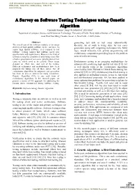 A Survey on Software Testing Techniques Using Genetic Algorithm