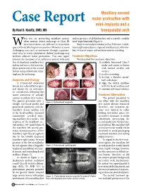 Case Report Maxillary Second Molar Protraction with Mini-Implants and A