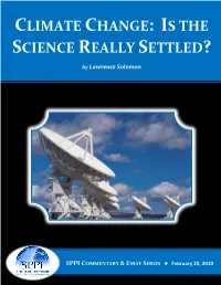 Climate Change: Is the Science Really Settled?
