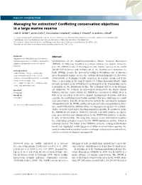 Managing for Extinction Conflicting Conservation Objectives in a Large