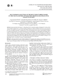 Multi-Person Selection of the Best Wind Turbine Based on the Multi-Criteria Integrated Additive-Multiplicative Utility Function