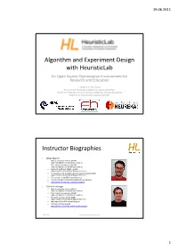 Algorithm and Experiment Design with Heuristiclab Instructor Biographies