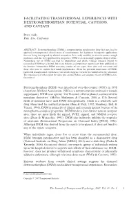 Facilitating Transpersonal Experiences with Dextromethorphan: Potential, Cautions, and Caveats