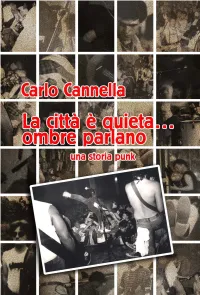 La Citta' E' Quieta… Ombre Parlano