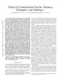 Flying Car Transportation System: Advances, Techniques, and Challenges Gaofeng Pan, Seniormember, IEEE, and Mohamed-Slim Alouini, F Ellow, IEEE