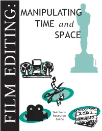 MANIPULATING TIME and SPACE © A.M.P.A.S.®