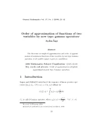 Order of Approximation of Functions of Two Variables by New Type Gamma Operators1 Aydın Izgi˙