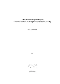 Actor-Oriented Programming for Resource Constrained Multiprocessor Networks on Chip