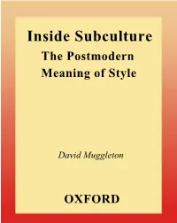 Inside Subculture the Postmodern Meaning of Style