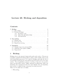 Lecture 26: Etching and Deposition