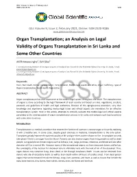 Organ Transplantation; an Analysis on Legal Validity of Organs Transplantation in Sri Lanka and Some Other Countries
