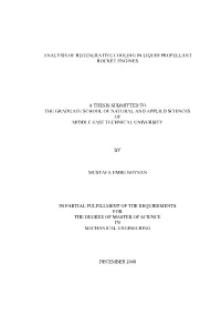 Analysis of Regenerative Cooling in Liquid Propellant Rocket Engines