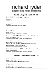 Dialect Coaching for Screen 2014/2015/2016 Dialect and Voice
