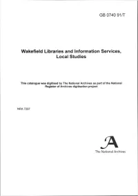 G B 0740 91/T Wakefield Libraries and Information Services, Local