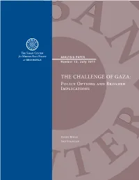 THE CHALLENGE of GAZA: Policy Options and Broader Implications