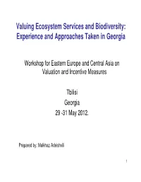 Valuing Ecosystem Services and Biodiversity: Experience and Approaches Taken in Georgia
